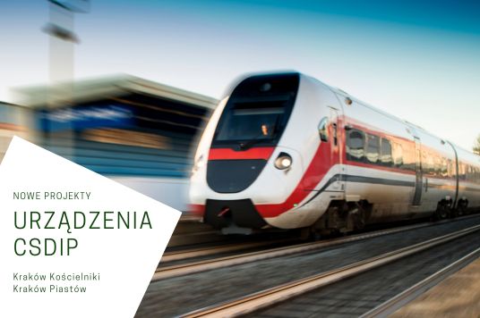 Nowe przystanki kolejowe w Krakowie z urządzeniami CSDIP od DYSTEN
